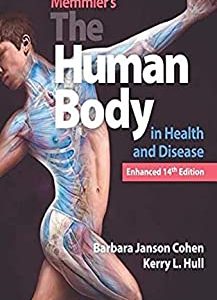 Memmler’s The Human Body in Health and Disease, Enhanced 14th Edition (Original PDF from Publisher)
