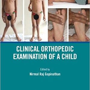 Clinical Orthopedic Examination of a Child (Original PDF from Publisher)