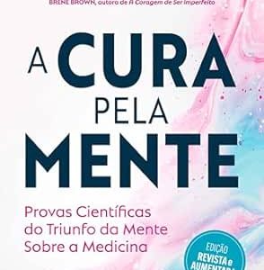 A Cura pela Mente (Portuguese Edition) (EPUB)