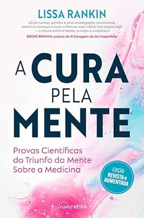 A Cura pela Mente (Portuguese Edition) (EPUB)