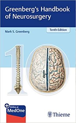Greenberg’s Handbook of Neurosurgery, 10th edition (Original PDF from Publisher)
