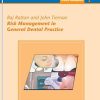 Risk Management in General Dental Practice (QuintEssentials of Dental Practice Book 13) (EPUB)