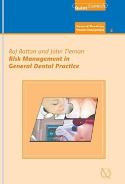 Risk Management in General Dental Practice (QuintEssentials of Dental Practice Book 13) (EPUB)