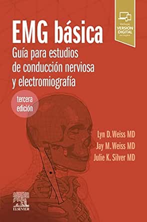 EMG básica: Guía para estudios de conducción nerviosa y electromiografía, 3rd Edition (Spanish Edition) (Original PDF from Publisher)