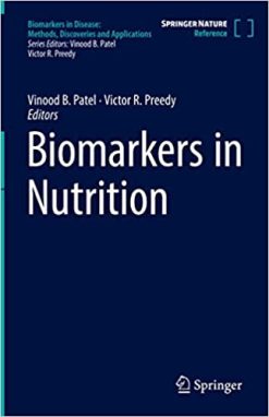 Biomarkers in Nutrition (Biomarkers in Disease: Methods, Discoveries and Applications) (EPUB)