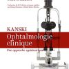Kanski. Ophtalmologie clinique: Une approche systématique (Original PDF from Publisher)