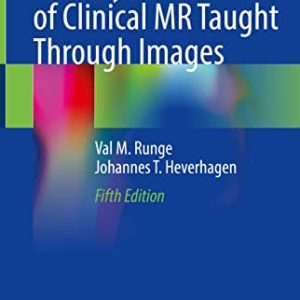 The Physics of Clinical MR Taught Through Images, 5th Edition (Original PDF from Publisher)