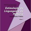 Estimulação da Linguagem e da Memória – Volume 4: Treinamento Prático, 1st edition (Original PDF from Publisher)