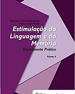 Estimulação da Linguagem e da Memória – Volume 4: Treinamento Prático, 1st edition (Original PDF from Publisher)