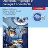Técnicas Cirúrgicas Básicas em Otorrinolaringologia e Cirurgia Cervicofacial (Portuguese Edition) (EPUB)