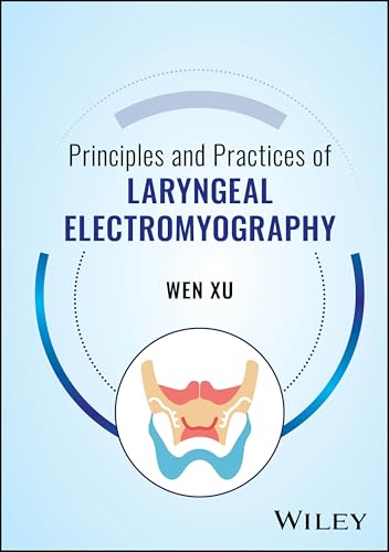 Principles and Practices of Laryngeal Electromyography (Original PDF from Publisher)