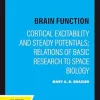 Brain Function: Cortical Excitability and Steady Potentials; Relations of Basic Research to Space Biology (EPUB)