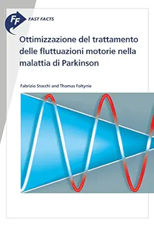 Fast Facts: Ottimizzazione del trattamento delle fluttuazioni motorie nella malattia di Parkinson (Italian Edition) (EPUB)