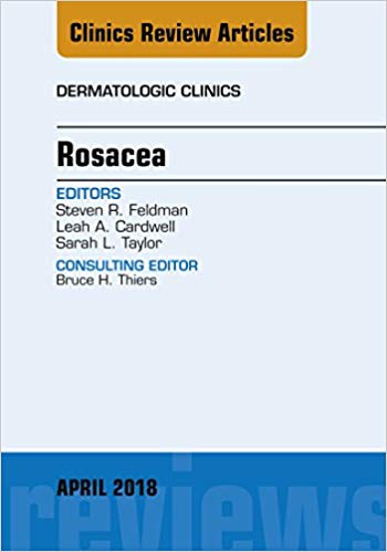 Rosacea, An Issue of Dermatologic Clinics, E-Book (The Clinics: Dermatology) (PDF)