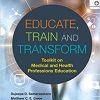 Educate, Train And Transform: Toolkit On Medical And Health Professions Education (Original PDF from Publisher)