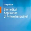 Biomedical Application of 4-Hexylresorcinol (EPUB)