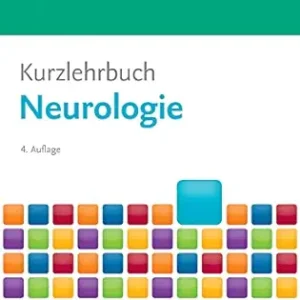 Kurzlehrbuch Neurologie, 4th Edition (German Edition) (True PDF from Publisher)