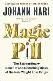 Magic Pill: The Extraordinary Benefits and Disturbing Risks of the New Weight Loss Drugs (EPUB)