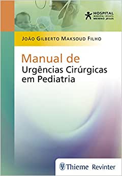 Manual de Urgências Cirúrgicas em Pediatria, 1st edition (Original PDF from Publisher)