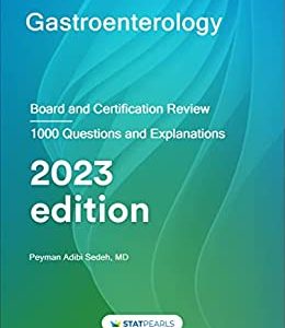 Gastroenterology: Board and Certification Review, 2023 Edition (AZW3 + EPUB + Converted PDF)