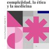 Aproximaciones a la salud desde la complejidad, la ética y la medicina (Original PDF from Publisher)