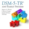 DSM-5-TR® and Family Systems, 2nd Edition (Original PDF from Publisher)