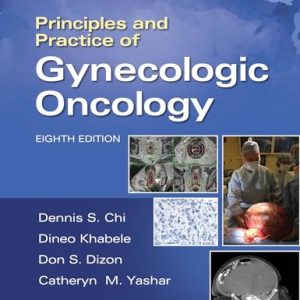 Principles and Practice of Gynecologic Oncology, 8th Edition (EPUB)