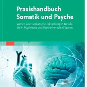 Praxishandbuch Somatik und Psyche (German Edition) (True PDF from Publisher)