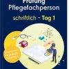 Prüfung Pflegefachperson Schriftlich Tag 1 (German Edition) (True PDF from Publisher)