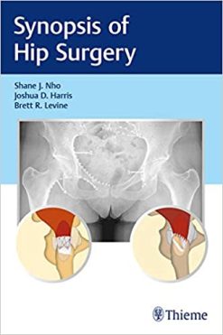 Synopsis of Hip Surgery (ORIGINAL PDF from Publisher)
