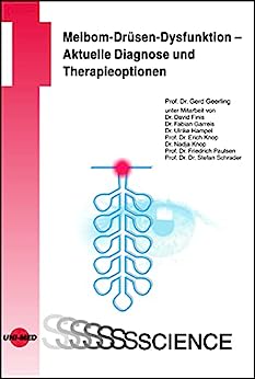 Meibom-Drüsen-Dysfunktion – Aktuelle Diagnose und Therapieoptionen (UNI-MED Science) (German Edition) (Original PDF from Publisher)