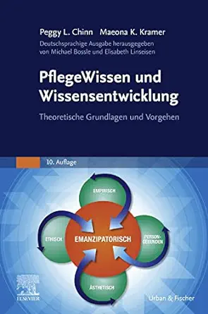 PflegeWissen und Wissensentwicklung: Theoretische Grundlagen und Vorgehen (German Edition), 10th Edition (True PDF from Publisher)
