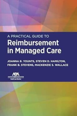 A Practical Guide to Reimbursement in Managed Care (EPUB)