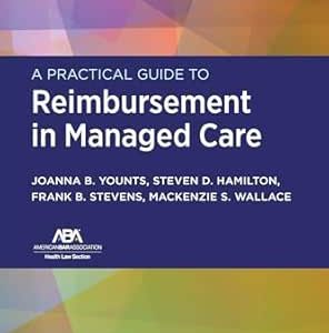 A Practical Guide to Reimbursement in Managed Care (EPUB)