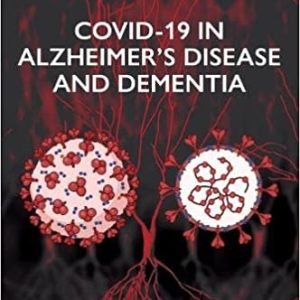 COVID-19 in Alzheimer’s Disease and Dementia (Original PDF From Publisher)