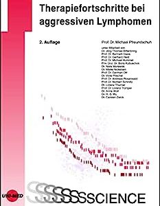 Therapiefortschritte bei aggressiven Lymphomen (UNI-MED Science) (German Edition), 2nd Edition (Original PDF from Publisher)