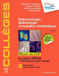Endocrinologie, diabétologie et maladies métaboliques: Réussir les ECNi (les référentiels des collèges) (French Edition) (Original PDF From Publisher)