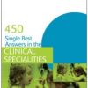 450 Single Best Answers in the Clinical Specialities