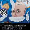 The Oxford Handbook of Deaf Studies in Learning and Cognition (OXFORD LIBRARY OF PSYCHOLOGY SERIES) (Original PDF From Publisher)