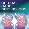 Critical Care Nephrology, 3rd Edition (ORIGINAL PDF from Publisher)
