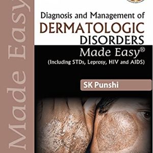 Diagnosis and Management of Dermatologic Disorders Made Easy, 2nd Edition (including STDs, Leprosy, HIV and AIDS) (Original PDF from Publisher)