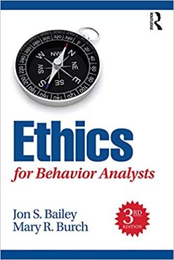 Ethics for Behavior Analysts, 3rd Edition (Original PDF from Publisher)
