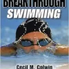 Breakthrough Swimming by Colwin, Cecil published by Human Kinetics (2002) (Original PDF from Publisher)
