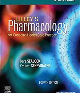 Study Guide for Pharmacology for Canadian Health Care Practice, 4th Edition (Original PDF from Publisher)