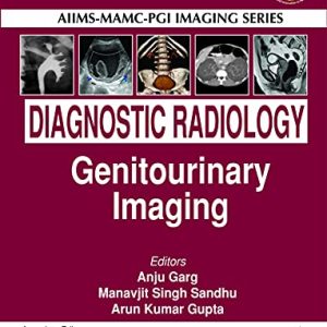 Diagnostic Radiology: Genitourinary Imaging, 4th edition (Original PDF from Publisher)