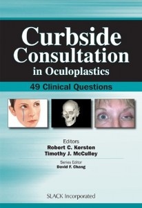 Curbside Consultation in Oculoplastics: 49 Clinical Questions (ORIGINAL PDF from Publisher)