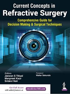 Current Concepts in Refractive Surgery (Original PDF from Publisher)