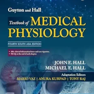 Guyton’s Textbook of Medical Physiology, South Asia Edition, 4th Edition (True PDF from Publisher)