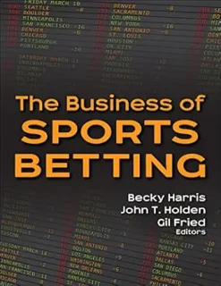 The Business of Sports Betting (Original PDF from Publisher)
