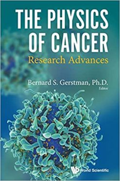 Physics of Cancer, The: Research Advances (Original PDF from Publisher)